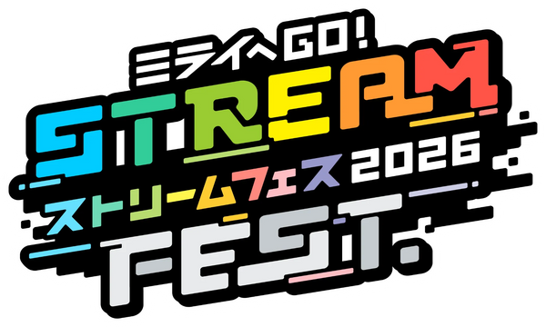 梅田（大阪市北区）｜5月5日｜【STREAM FEST.2026（ストリームフェス）】